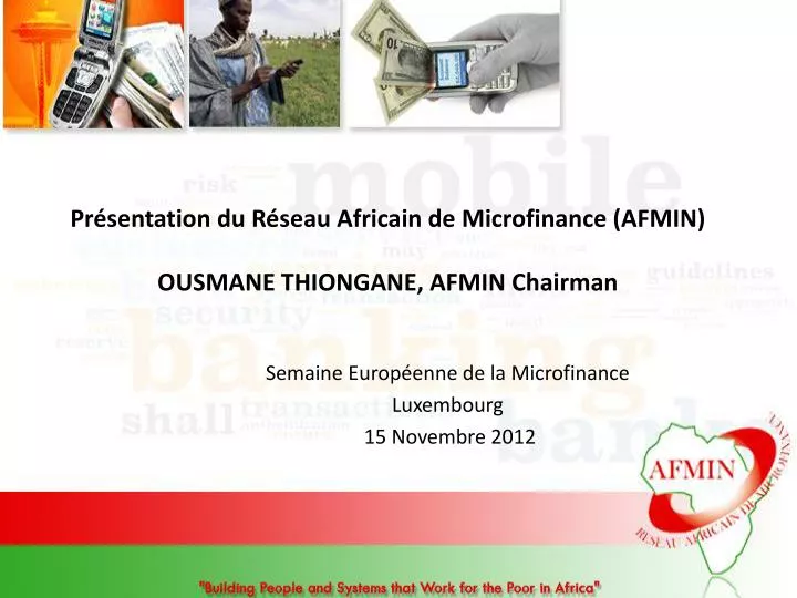pr sentation du r seau africain de microfinance afmin ousmane thiongane afmin chairman