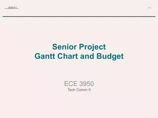 Senior Project Gantt Chart and Budget