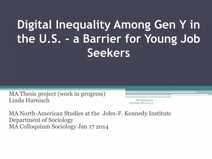 digital inequality among gen y in the u s a barrier for young job seekers