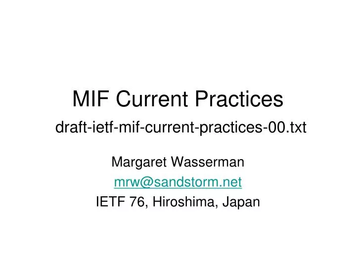 mif current practices draft ietf mif current practices 00 txt