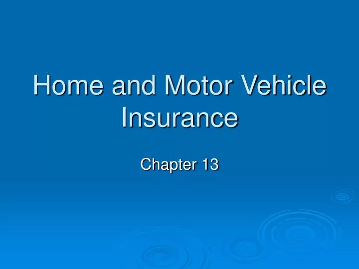 home and motor vehicle insurance
