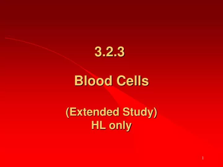 blood cells extended study hl only