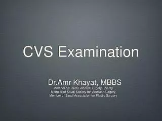 CVS Examination
