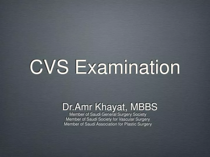 cvs examination