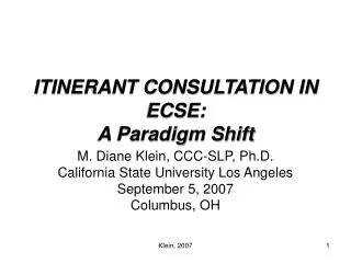 ITINERANT CONSULTATION IN ECSE: A Paradigm Shift