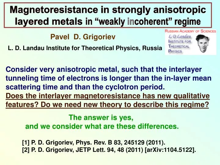 magnetoresistance in strongly anisotropic layered metals in weakly in coherent regime