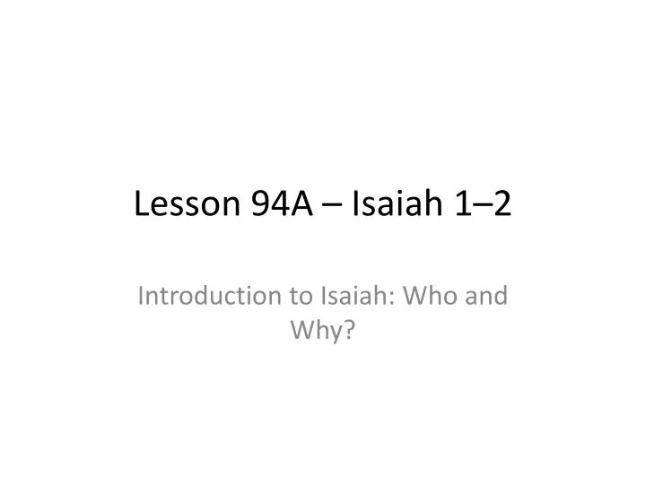 lesson 94a isaiah 1 2