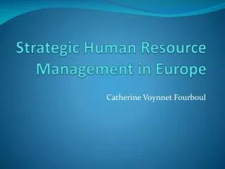 Strategic Human Resource Management in Europe