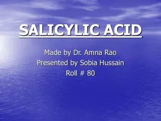 SALICYLIC ACID