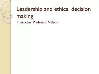 Leadership and ethical decision making
