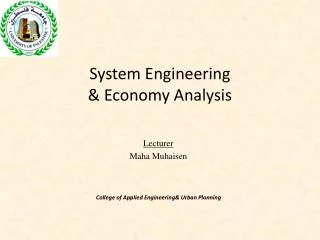 System Engineering &amp; Economy Analysis