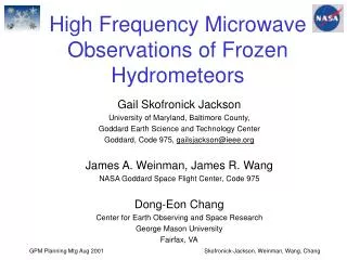High Frequency Microwave Observations of Frozen Hydrometeors