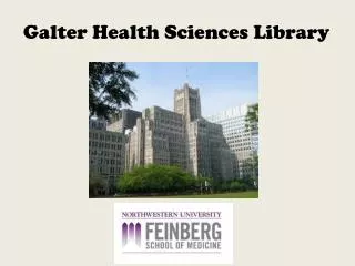 Galter Health Sciences Library