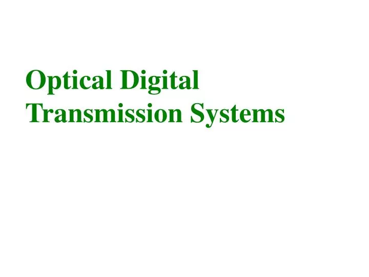 optical digital transmission systems
