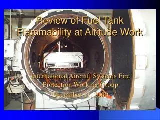 Review of Fuel Tank Flammability at Altitude Work