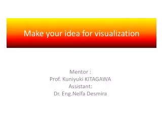 Make your idea for visualization