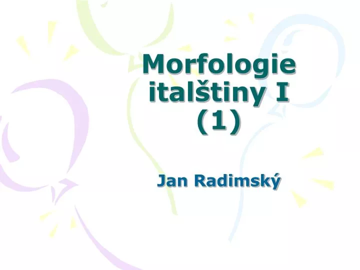 morfologie ital tiny i 1