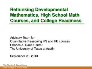 Rethinking Developmental Mathematics, High School Math Courses, and College Readiness