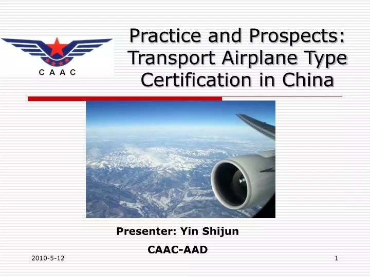 practice and prospects transport airplane type certification in china