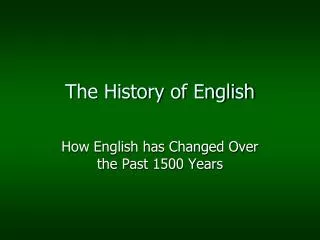 The History of English