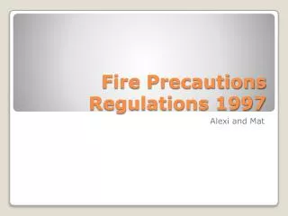 Fire Precautions Regulations 1997