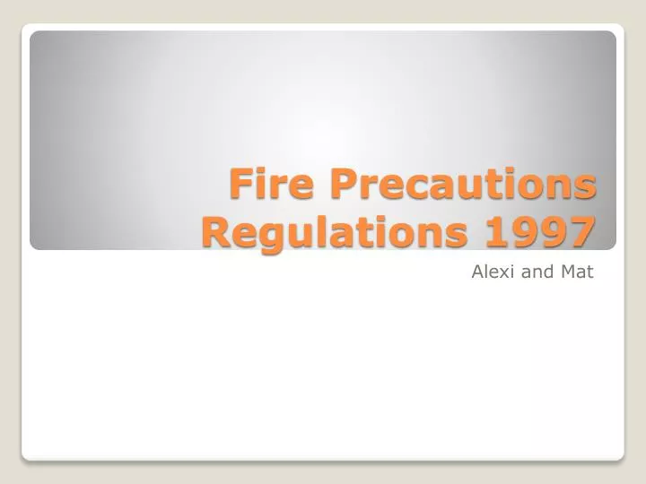 fire precautions regulations 1997