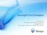 Silverlight 2 for Developers - slide 1