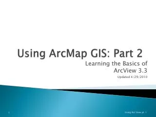 Using ArcMap GIS: Part 2