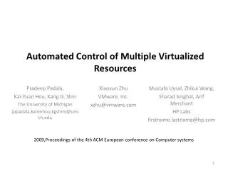 Automated Control of Multiple Virtualized Resources