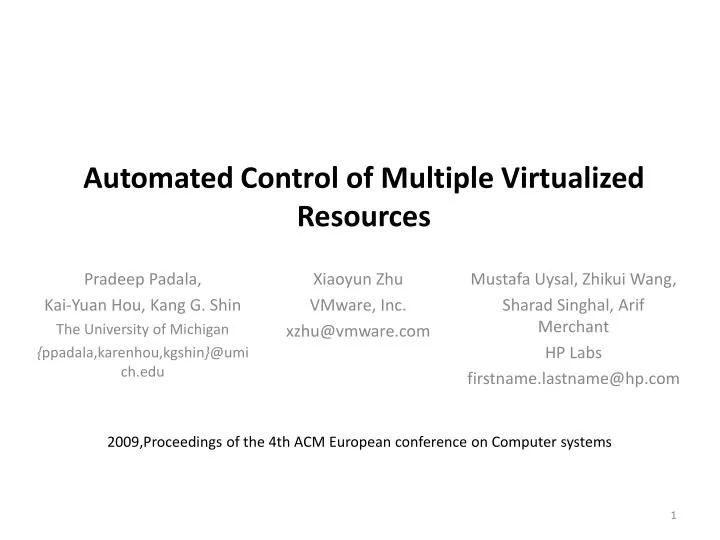 automated control of multiple virtualized resources