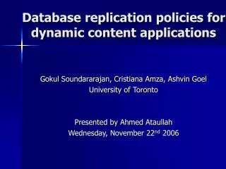 Database replication policies for dynamic content applications