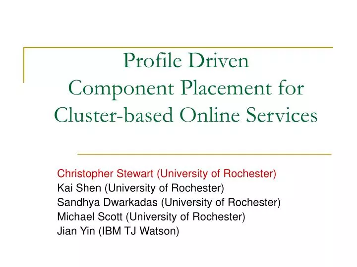 profile driven component placement for cluster based online services