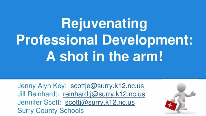 rejuvenating professional development a shot in the arm