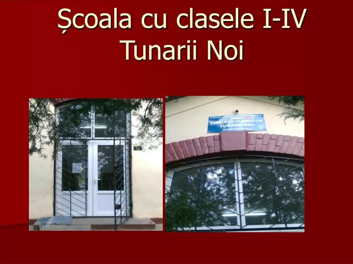 coala cu clasele i iv tunarii noi