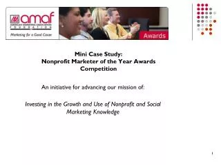 Mini Case Study: Nonprofit Marketer of the Year Awards Competition