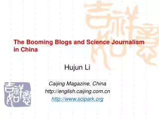 The Booming Blogs and Science Journalism in China