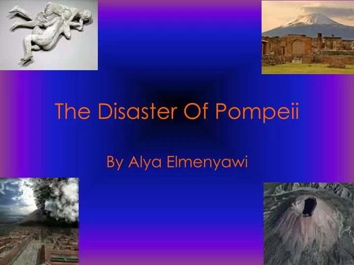 the disaster of pompeii