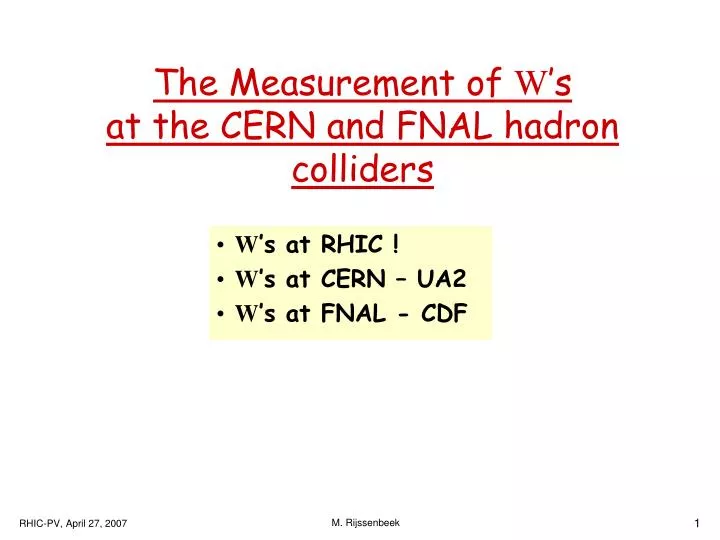 the measurement of w s at the cern and fnal hadron colliders