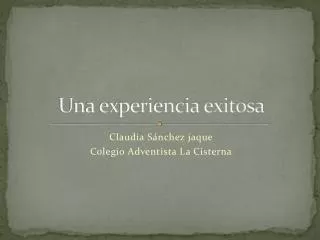 una experiencia exitosa