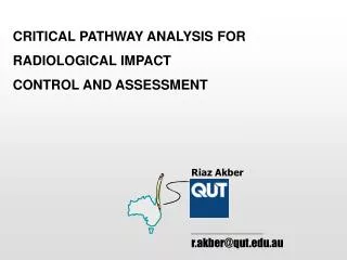 CRITICAL PATHWAY ANALYSIS FOR RADIOLOGICAL IMPACT CONTROL AND ASSESSMENT