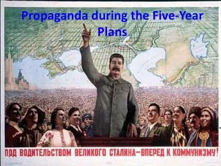 Propaganda during the Five-Year Plans