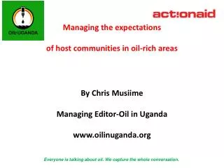 Managing the expectations of host communities in oil-rich areas By Chris Musiime