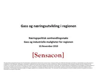 gass og n ringsutvikling i regionen