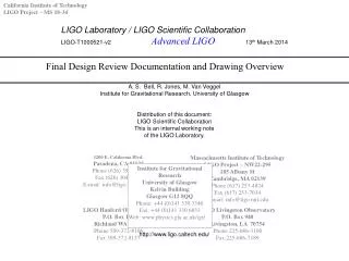 LIGO Laboratory / LIGO Scientific Collaboration LIGO-T1000521-v2	 Advanced LIGO 	13 th March 2014