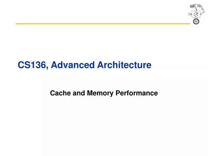 cs136 advanced architecture