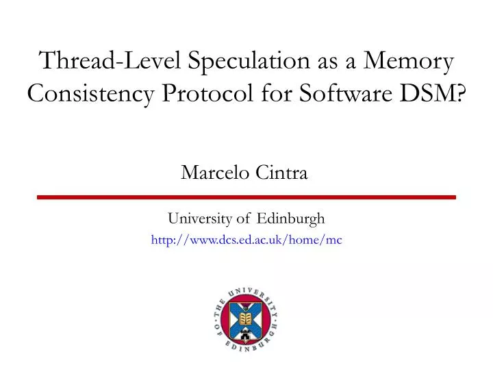 thread level speculation as a memory consistency protocol for software dsm