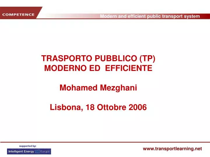 trasporto pubblico tp moderno ed efficiente mohamed mezghani lisbona 18 ottobre 2006