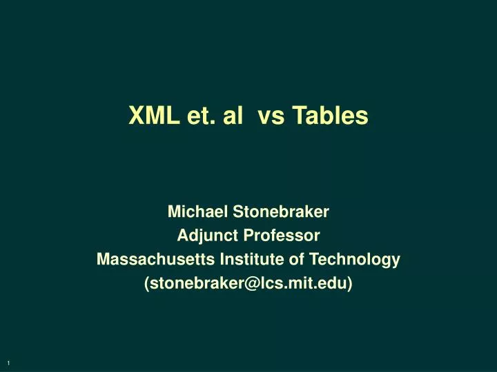 xml et al vs tables