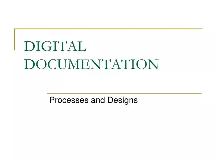 digital documentation