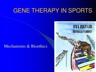 GENE THERAPY IN SPORTS